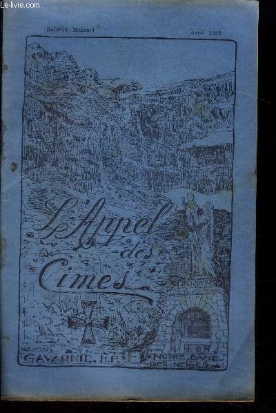 L'appel des cimes, bulletin mensuel - avril 1932- la charite, nos deuils, le loyal chretien, les catholiques 