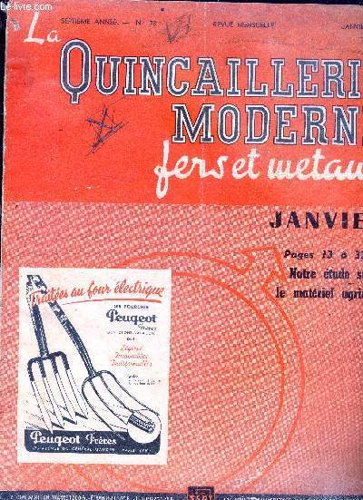 La quincaillerie moderne, fers et metaux, N73, janvier 1952, 7e annee- notre etude sur le materiel agricole, histoire des outils de jardinage, materiel d'arrosage, pulverisation et poudrage, les prix, questions fiscale et sociales, activite syndicale...