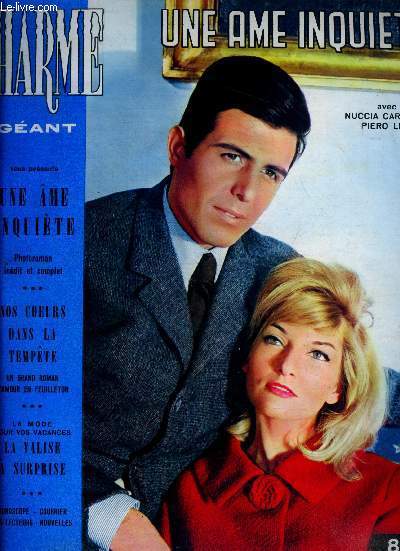 Charme geant N48, aout 1963- une ame inquiete: photo roman avec nuccia cardinali, piero leri, gena ginny- les reves de sally par jean michaud- la recette de l'amour par marie soleil- nos coeurs dans la tempete par nora de siebert- mode: la valise...