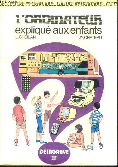 L'ordinateur explique aux enfants - culture informatique