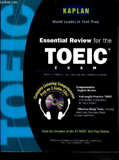 Essential review for the TOEIC exam- Test of english for international communication - CD audio inclus- comprehensive english review, full length practice toeic, effective study tools, ...