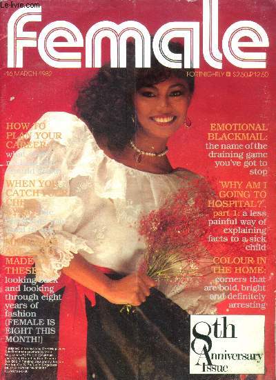 Female - 16th march 1982- the language of love by debora phillips, careers (part one) by norma miraflor, why am i going to the hospital: how to explain the answer to your child, fashion: time less chic/ chic on a budget, emotional blackmail: a painful ...