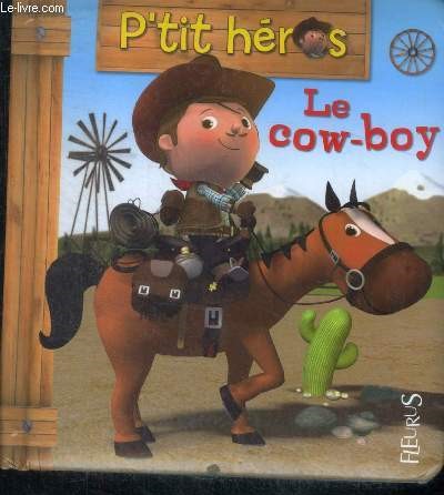 P'tit heros N2 : le cow-boy
