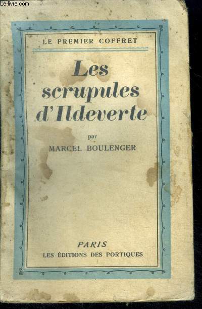 Les scrupules d'Ildeverte - Collection 
