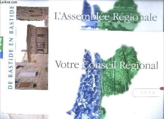 Votre conseil regional 1998 + l'assemblee regionale 1998 + De bastide en bastide Aquitaine