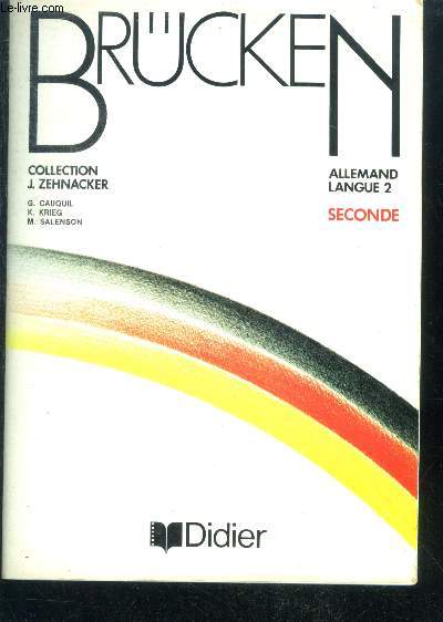 Brucken - allemand langue 2, seconde - collection J. Zehnacker