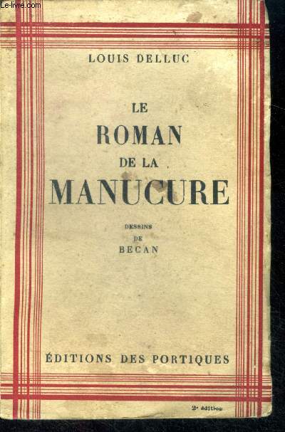 Le roman de la manucure - 2e edition