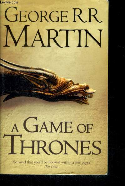 A Game of Thrones - Book one of A song of ice and fire