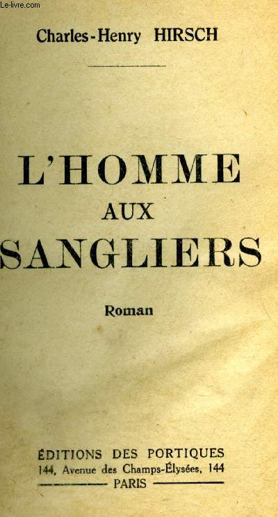 L'homme aux sangliers - roman