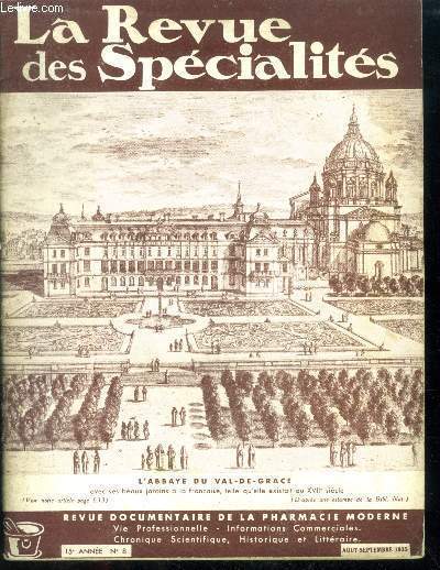 La revue des specialites, N8, aout septembre 1935, 15e annee - revue documentaire de la pharmacie moderne- 'ecole d'application du val de grace par charles clerc, eaux minerales et thermalisme par dr pagnien (suite): bourbon lancy / allevard, ...