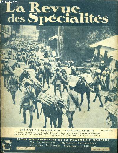 La revue des specialites, N9, octobre 1935, 15e annee - revue documentaire de la pharmacie moderne- l'ecole d'application du val de grace (suite et fin), thermalisme: uriage, vals, amelie les bains, le boulou, la preste- un precurseur de ...