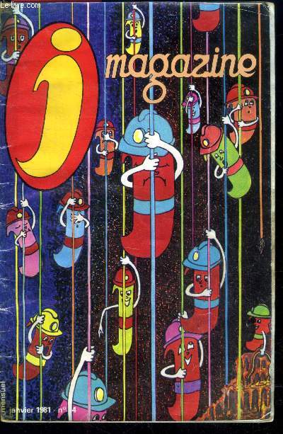 J magazine N4, janvier 1981- a l'hopital, le petit sapin triste, le maison de pilou, comment on descend dans une grotte, fabriquer un pendentif escargot, cuisine: oeufs brouilles, construire un sablier