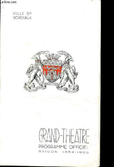 Grand theatre programme officiel saison 1954-1955 ville de bordeaux