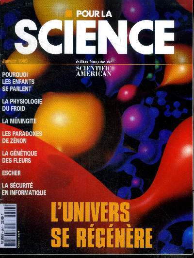 Pour la science N207, janvier 1995- l'homme et le froid, les epidemies de meningites cerebrospinale, l'univers inflatoire autoreproducteur, la genetique des fleurs, pourquoi les enfants parlent tout seuls, escher et les mathematiques, reseaux ...