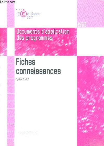 Documents d'application des programmes - fiches connaissances, cycles 2 et 3 - collection ecole