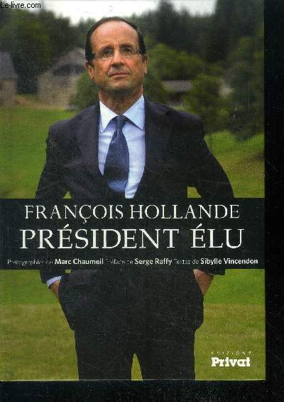 Francois Hollande, President elu