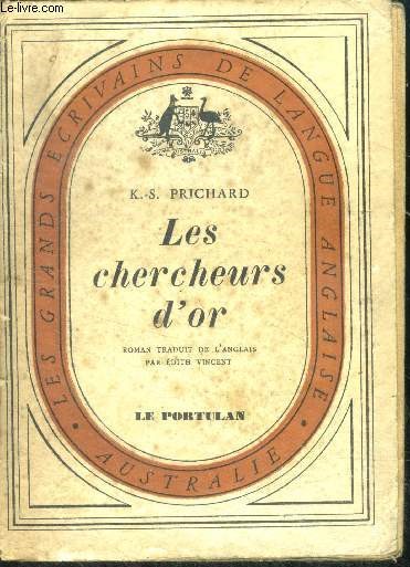 Les chercheurs d'or - collection les grands ecrivains de langue anglaise, australie - the roaring nineties