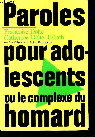 Paroles pour adolescents ou le complexe du homard