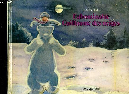 L'abominable guillaume des neiges