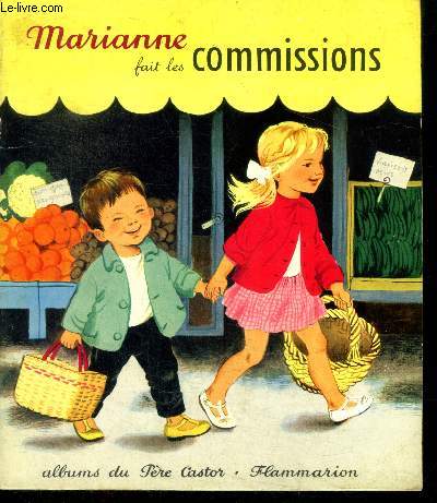 Marianne fait les commissions - album du pere castor - Marianne et joel font les commissions - collection premieres lectures, 4 a 9 ans