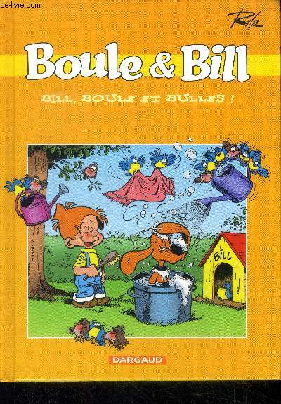 Boule Et Bill - Bill, boule et bulles !