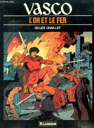 Vasco, L'Or et le fer - tome1 - une histoire du journal de tintin