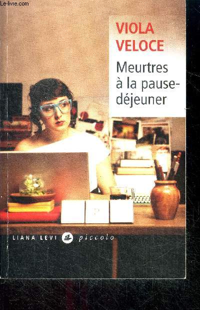 Meurtres a la pause-dejeuner - 