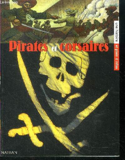 Pirates et corsaires - Une histoire et plein d'infos - superscope n6