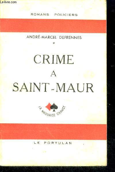 Crime a Saint-Maur - roman policier