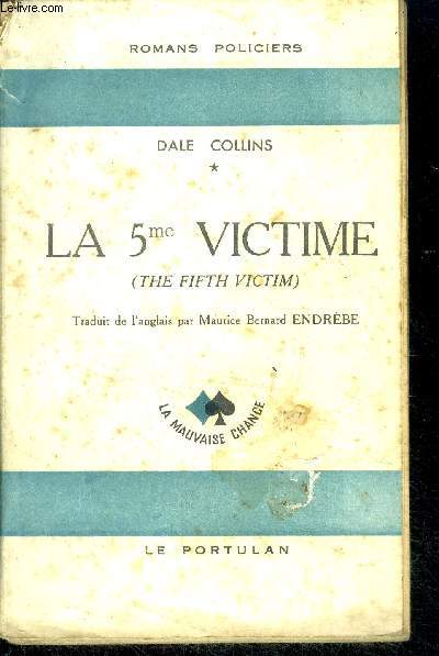 La 5eme victime ( the fifth victim) - roman policier