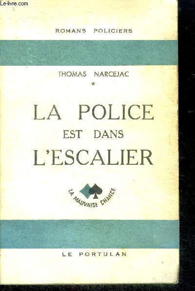 La police est dans l'escalier - roman policier