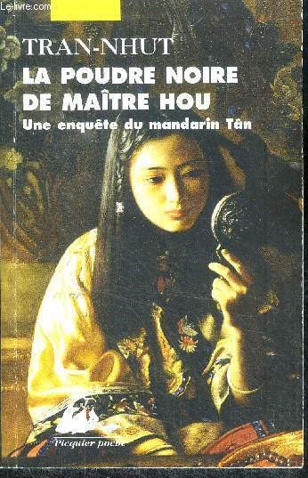 La poudre noire de maitre hou - une enquete du mandarin tan