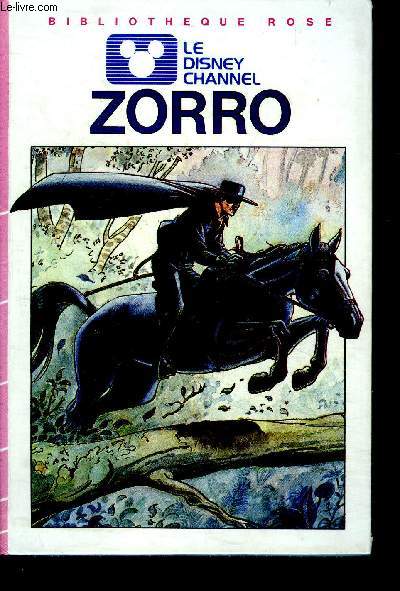 Zorro - Bibliotheque rose