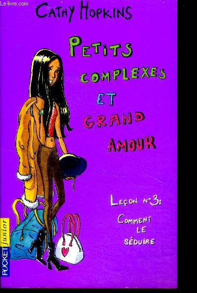 Petits complexes et grand amour - Leon N 3 : comment le seduire -Tome 15