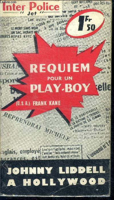 Requiem pour un play-boy, johnny liddell a gollywood - 