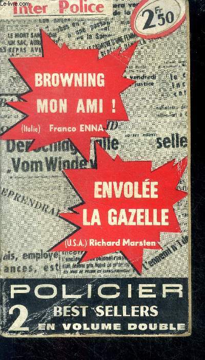 Browning mon ami ! (amica browning) + Envolee la gazelle (vanishing ladies) - 2 best sellers en volume double