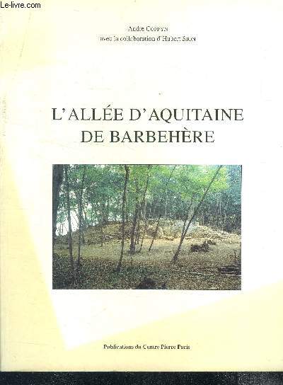 L'allee d'aquitaine de barbehere - publications du centre pierre paris (ura 991) N°28