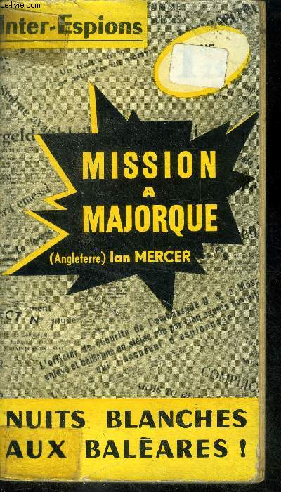 Mission a Majorque, nuits blanches aux baleares ! - mission to majorca