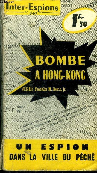 Bombe a Hong-Kong - un espion dans la ville du peche - 