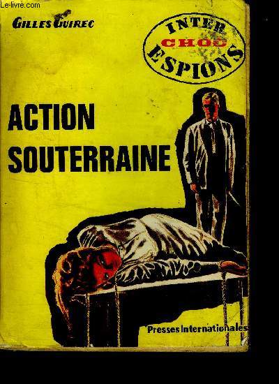 Action souterraine