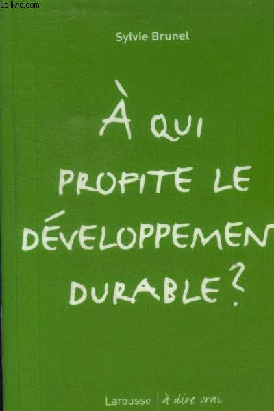 A qui profite le dveloppement durable ?