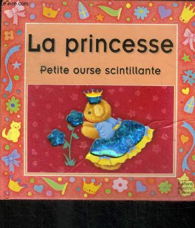 La princesse. Petite ourse scintillante