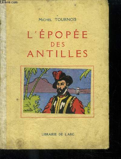 L'pope des Antilles. Envoi de l'auteur