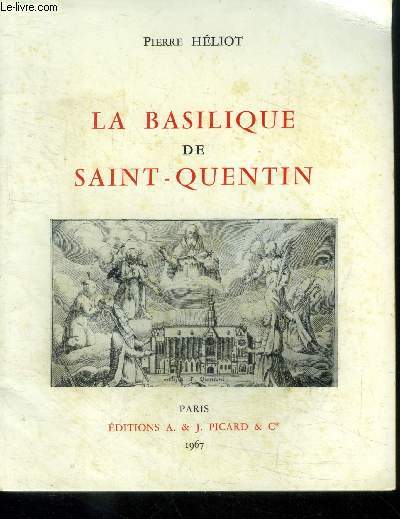 La basilique de Saint Quentin