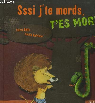 Sssi j'te mords, t'es mort !