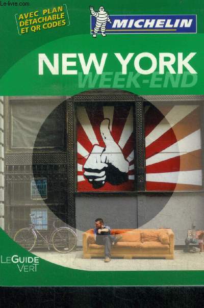 Le guide vert michelin New York. week end