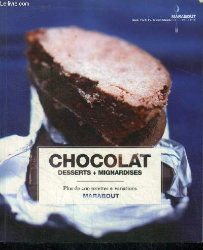 Chocolat Desserts + mignardises