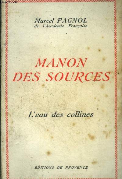 Mano des Sources Tome II.