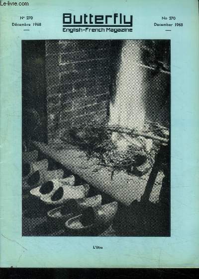 Butterfly english french magazine n270, dcembre 1968 :Noel en Grande Bretagne- Une nigme pour les trangers- Le canular de Berners street-Cit marine....