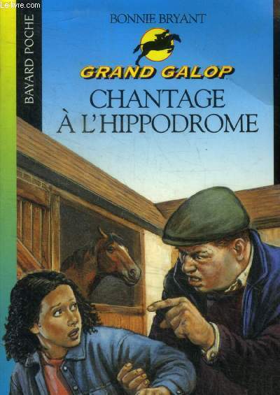 Grand galop n653 : Chantage  l'hippodorme